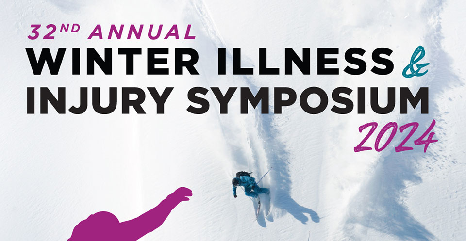 32nd winter illness & injury symposium